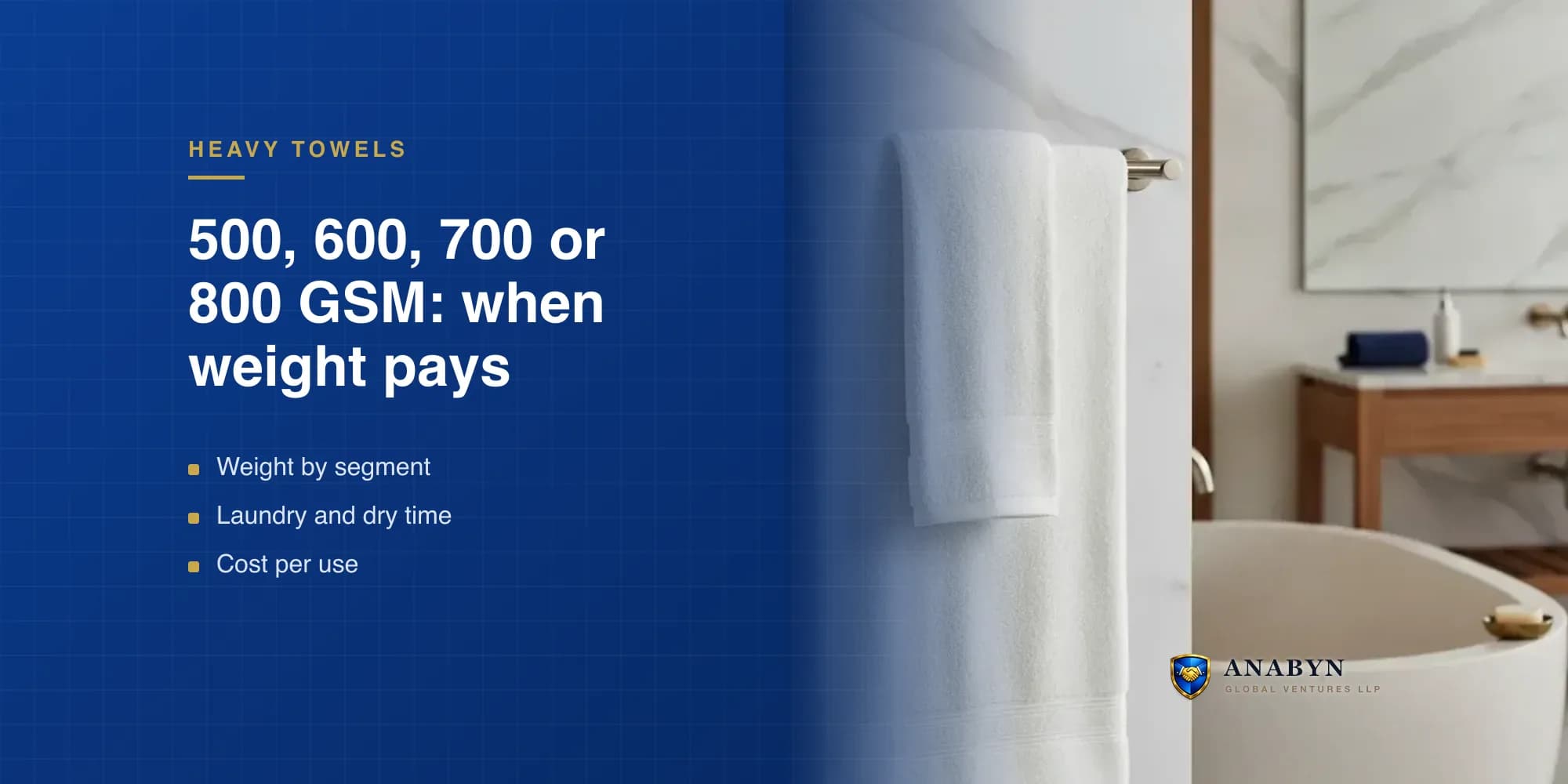The High-GSM Bath Towel Guide: When 500, 600, 700 and 800 GSM Actually Matter