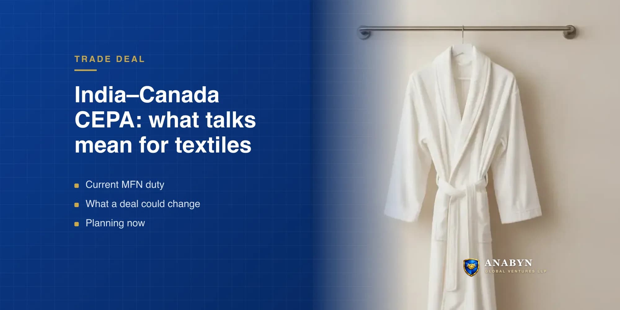India–Canada CEPA: What the Negotiations Mean for Indian Textile Exporters